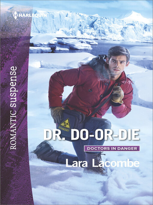 Title details for Dr. Do-or-Die by Lara Lacombe - Available